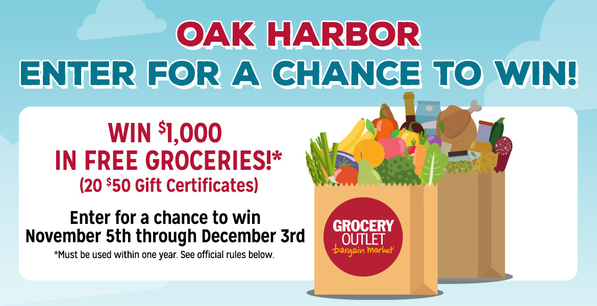 https://groceryoutlet.com/wp-content/uploads/2020/11/Enter-to-win_header_Oak_Harbor.jpg